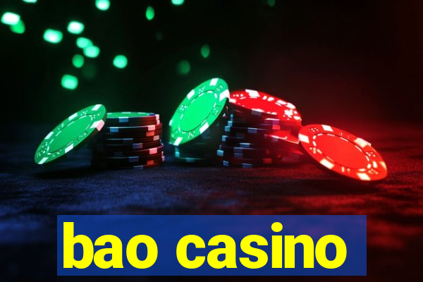 bao casino