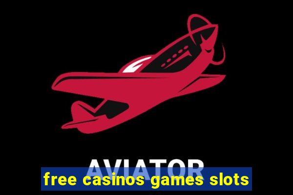 free casinos games slots