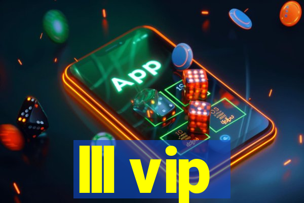 lll vip