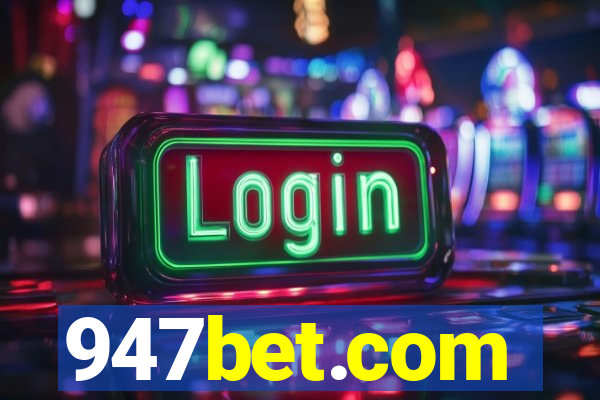 947bet.com