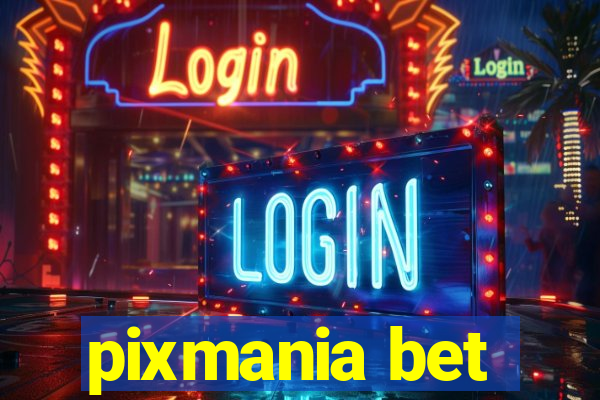 pixmania bet