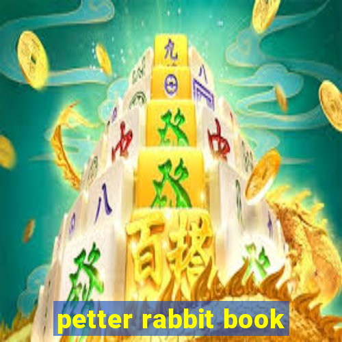 petter rabbit book