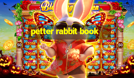 petter rabbit book