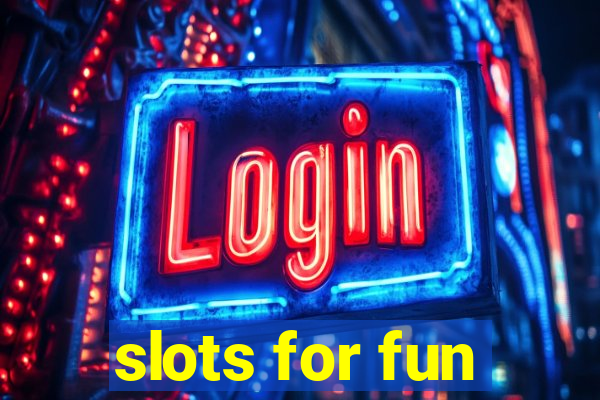 slots for fun