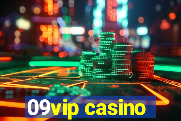 09vip casino