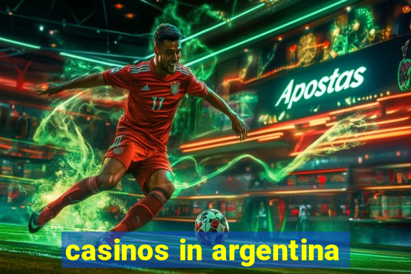 casinos in argentina