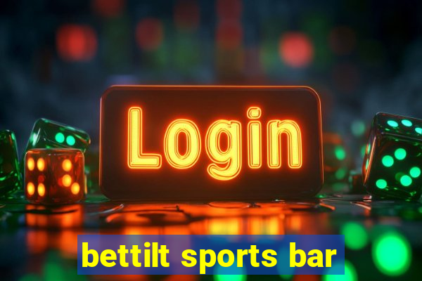 bettilt sports bar