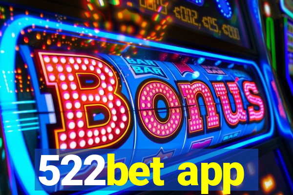 522bet app