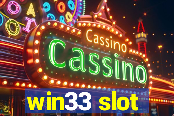 win33 slot