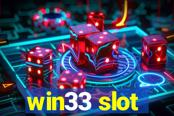 win33 slot