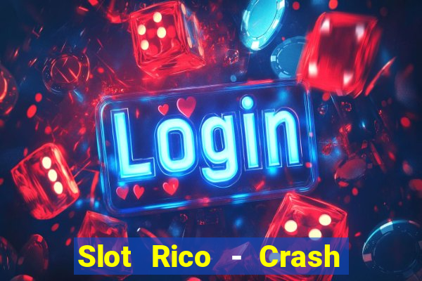 Slot Rico - Crash & Poker