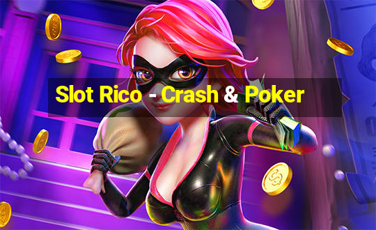 Slot Rico - Crash & Poker