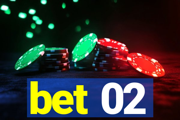 bet 02