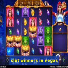 slot winners in vegas