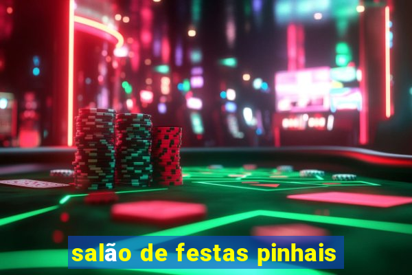 salão de festas pinhais