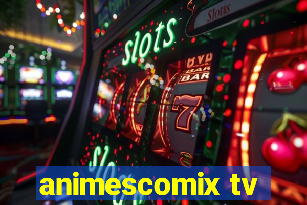 animescomix tv