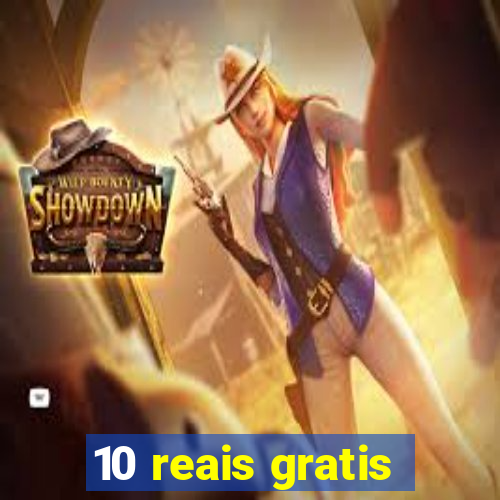 10 reais gratis