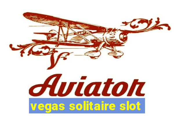 vegas solitaire slot