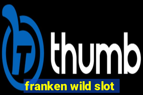 franken wild slot