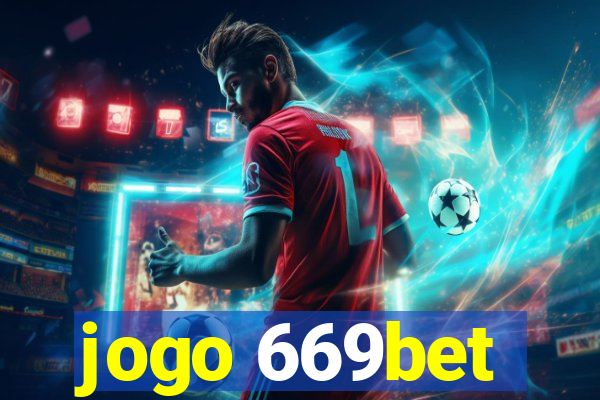 jogo 669bet