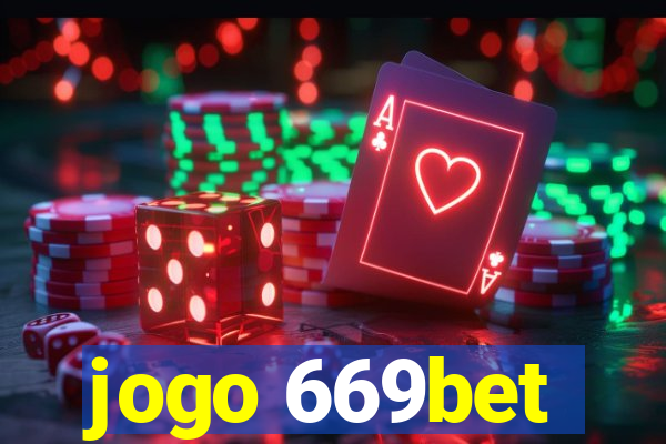 jogo 669bet