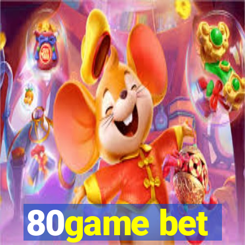 80game bet