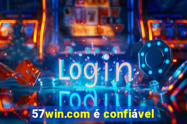 57win.com é confiável