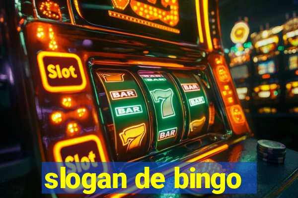 slogan de bingo