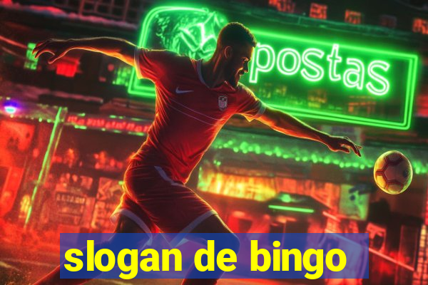 slogan de bingo