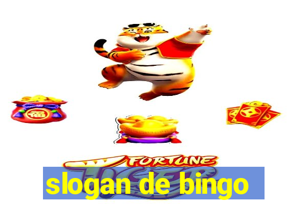 slogan de bingo