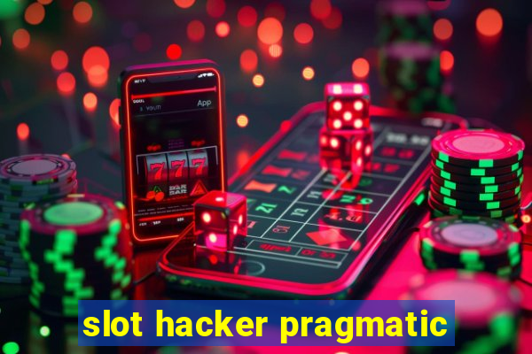 slot hacker pragmatic