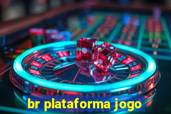 br plataforma jogo