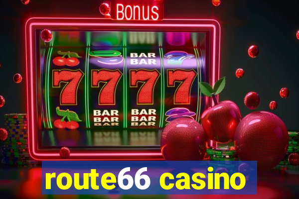 route66 casino