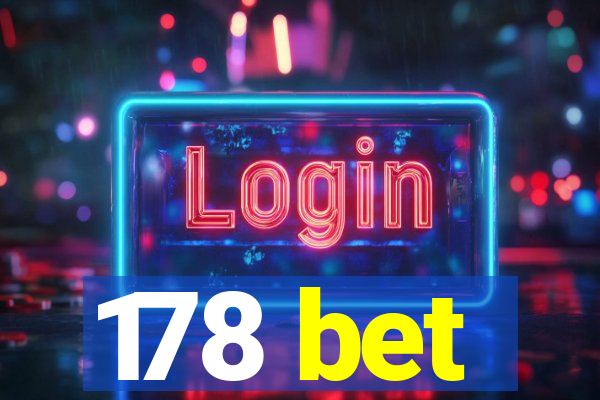 178 bet