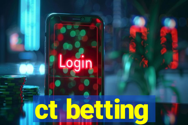 ct betting