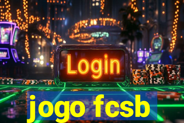 jogo fcsb