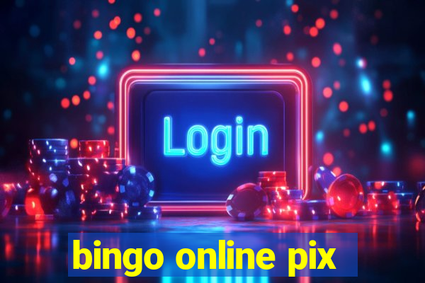 bingo online pix