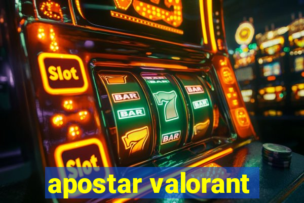 apostar valorant