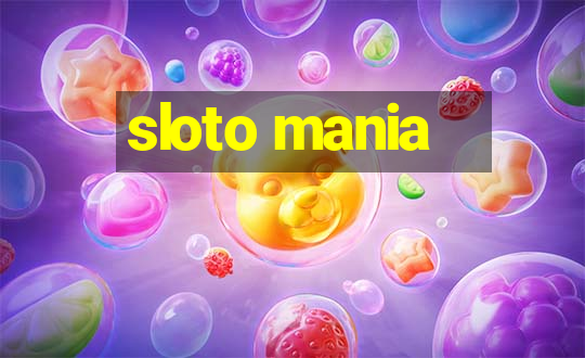 sloto mania