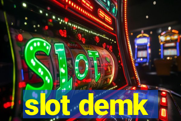 slot demk