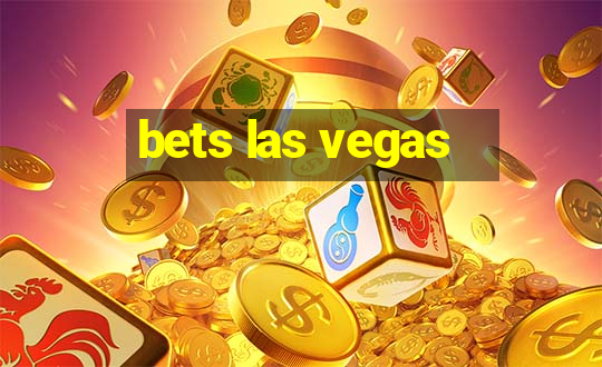 bets las vegas