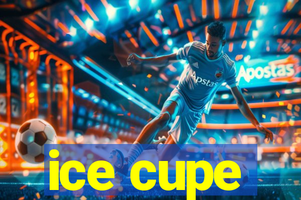 ice cupe