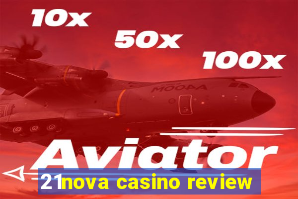 21nova casino review