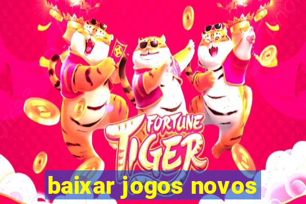 baixar jogos novos