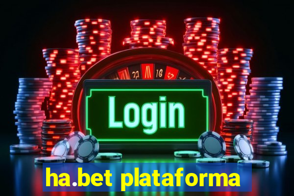 ha.bet plataforma