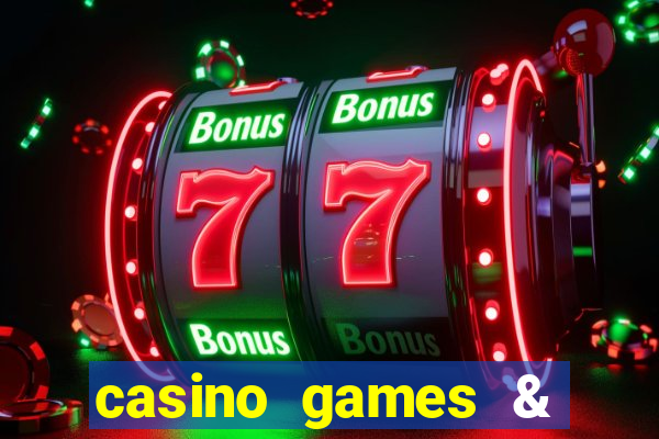 casino games & casino slot games - gambling