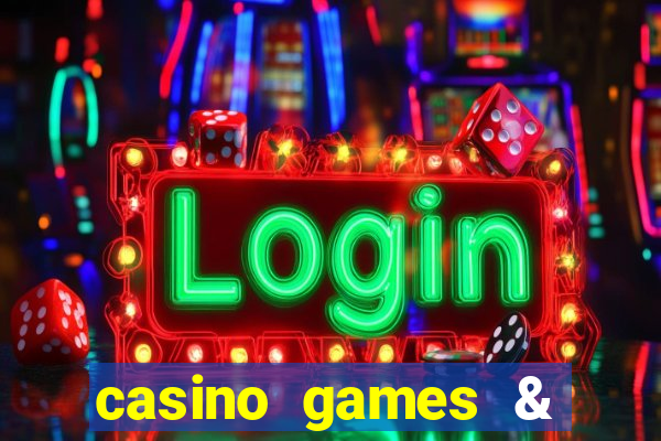 casino games & casino slot games - gambling