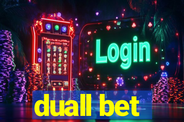 duall bet