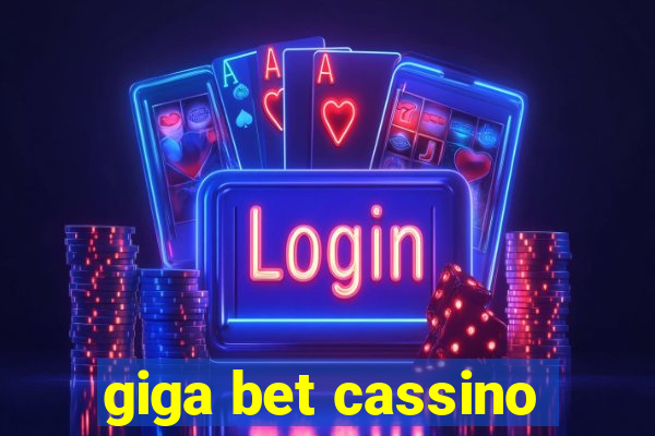 giga bet cassino