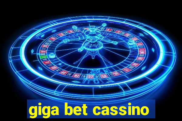 giga bet cassino